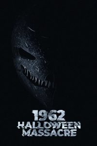Хэллоуинская резня 1962-го (2023)