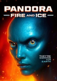 Пандора: Огонь и лед (2025)