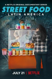 Уличная еда: Латинская Америка (2020)