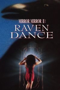 Зеркало, зеркало 2: Танец ворона (1994)