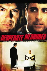 Отчаянные меры (1998)