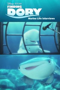 В поисках Дори: Интервью о морской жизни (2016)