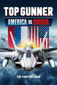 Опасное небо: Америка против России (2023)
