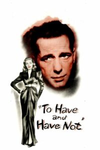 Иметь и не иметь (1945)
