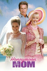 Медовый месяц с мамой (2006)