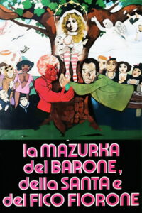 Мазурка барона, святой девы и фигового дерева (1975)