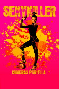 Сексуальная киллерша (2008)
