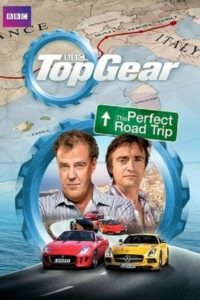 Топ Гир: Идеальное путешествие (2013)
