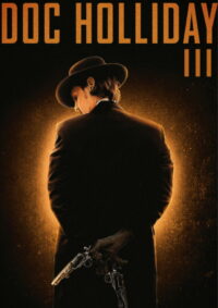 Док Холлидей 3 (2024)