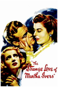 Странная любовь Марты Айверс (1946)